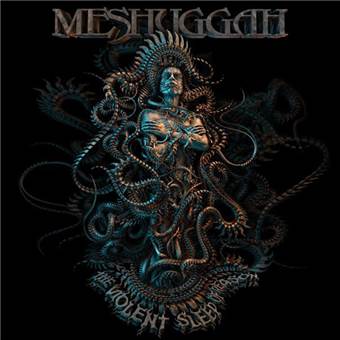 CD Meshuggah - The Violent Sleep Of Reason Digipack - 2016