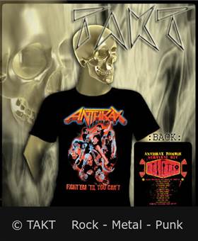 Tričko Anthrax - Fight em til You Can t