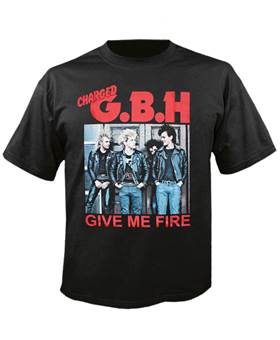 Tričko Charged GBH - Goive Me Fire