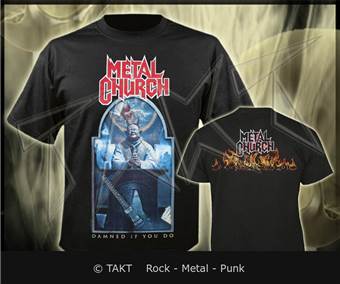 Tričko Metal Church - Damned If You Do