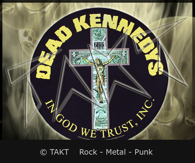 Nášivka kulará Dead Kennedys - In God We Trust, Inc.