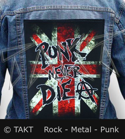 Nášivka na bundu Punk Never Die