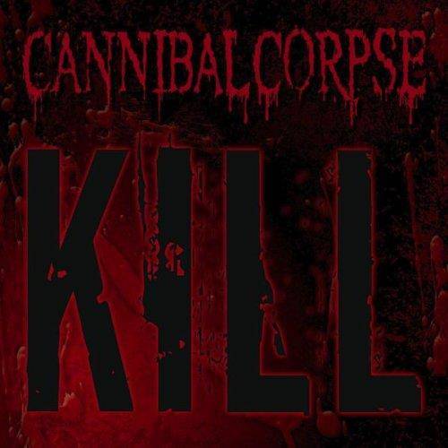 CD CANNIBAL CORPSE - Kill