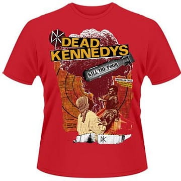 Tričko DEAD KENNEDYS - Kill the Poor M